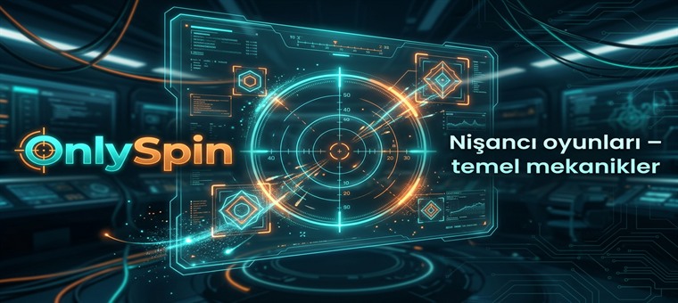 OnlySpin FPS Oyunları – Temel Mekanikler Rehberi